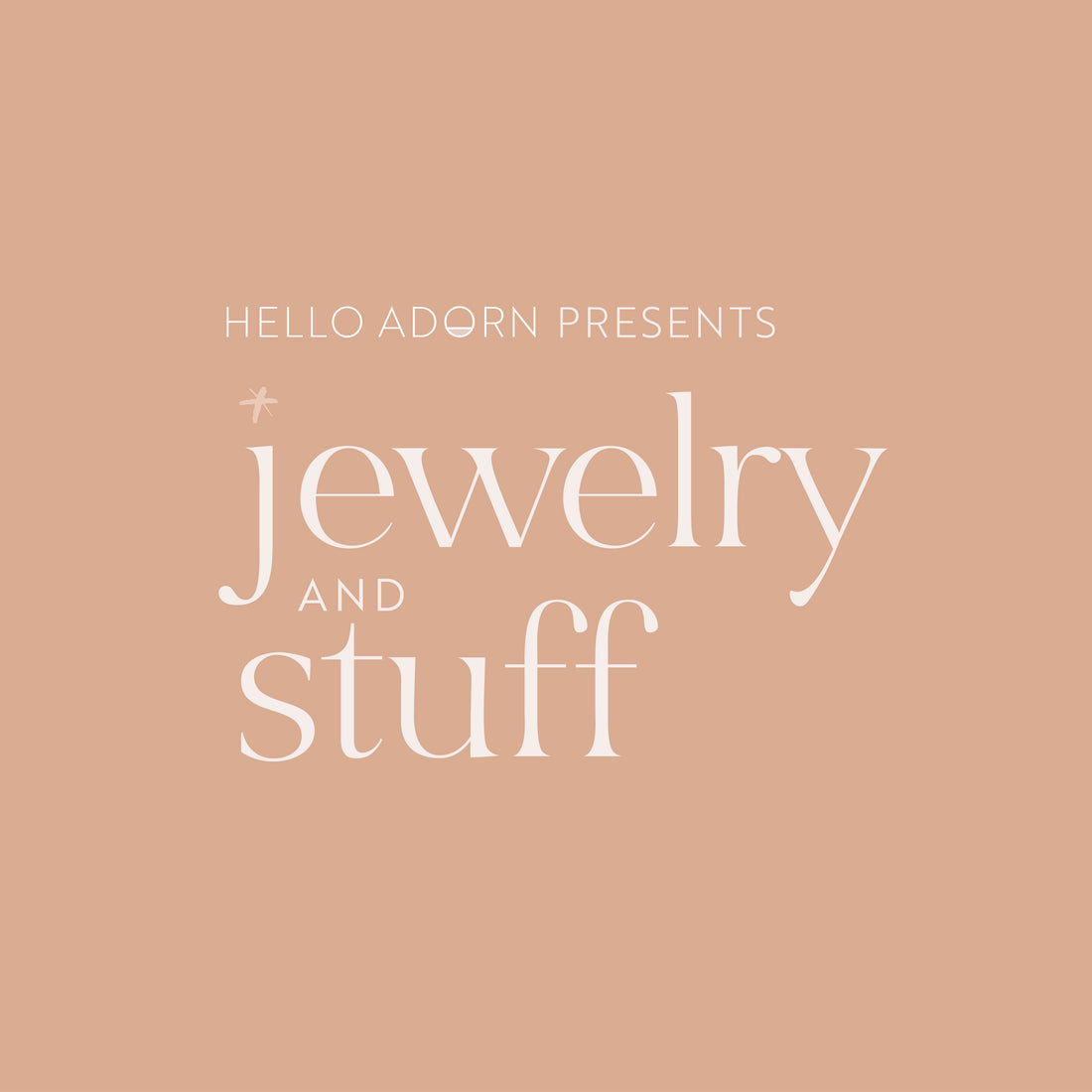 Hello Adorn Presents: Jewelry & Stuff (..it's a podcast)